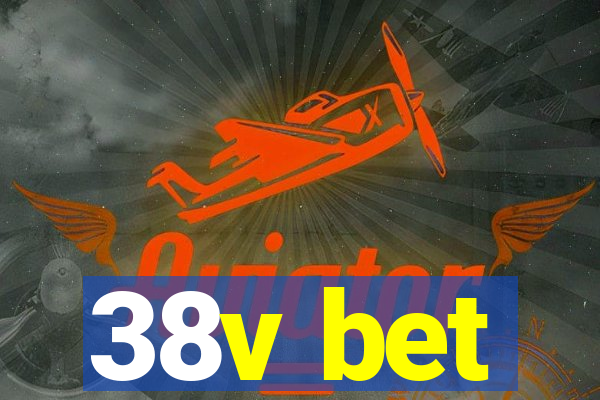 38v bet